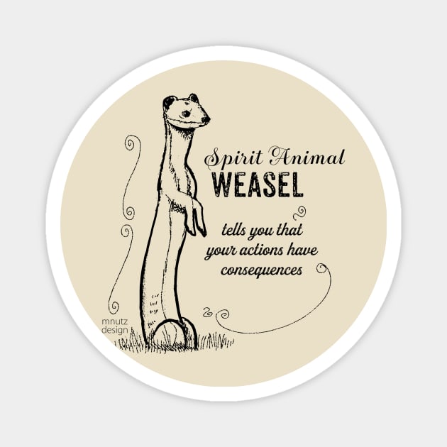 Spirit animal - Weasel Magnet by mnutz